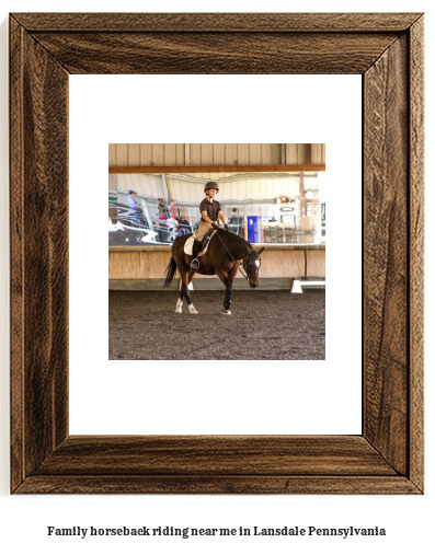 family horseback riding near me in Lansdale, Pennsylvania